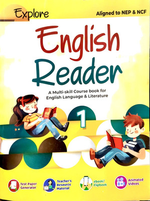 Explore English Reader (A Multi Skill Coursebook For English Language & Literature) Class 1(PAPERBCK, MS JYOTIKA SINGH, ANNU MISRA)
