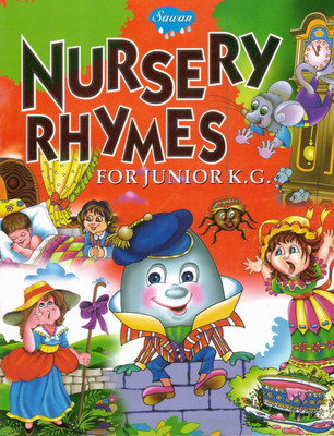 Nursery Rhymes For Junior K.G. | Sawan Early Learning Series | Fun & Educational Rhymes(Paperback, Generic)