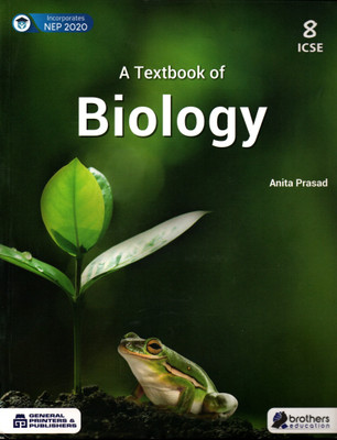 A Textbook Of Biology For Icse Class - 8(Paperback, ANITA PRASAD)