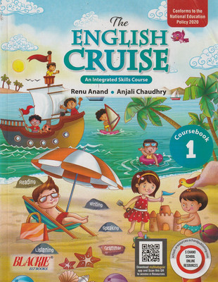 The English Cruish An Integrated Skills Coursebook Class 1 Blackie Elt Books(Paperback, RENU ANAND, ANJALI CHAUDHRY)