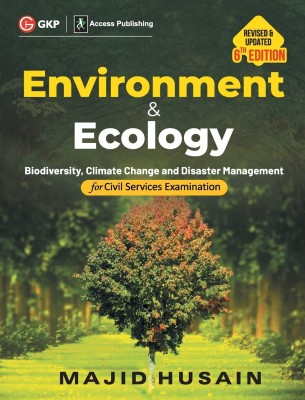 Environment & Ecology For Civil Services Examination - 6th Edition(Paperback, Bhojpuri, Majid Husain)