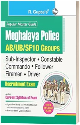 Meghalaya Police : AB/UB/SF10 Groups (SI, Constable, Commando, Follower, Firemen, Driver) Recruitment Exam Guide Paperback – 9 April 2024(Paperback, RPH Editorial Board)