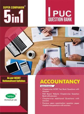 Subhas - Super Companion 5 In 1 Series - 1st PUC Accountancy | Study Guide Book, Chapterwise & Topicwise Solved Question Bank | For Board Exam, As Per NCERT New Syllabus |(Paperback, Damodar Pai B. P, Manjunath H. R)