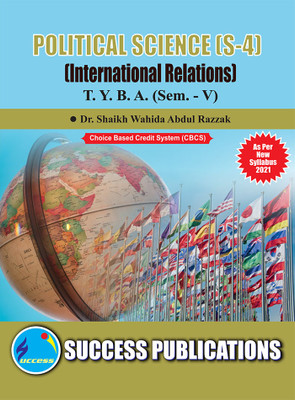 International Relations (S-4) (POLITICS),T.Y.B.A Sem.-V(Paperback, Dr. Shaikh Wahida Abdul Razzak)