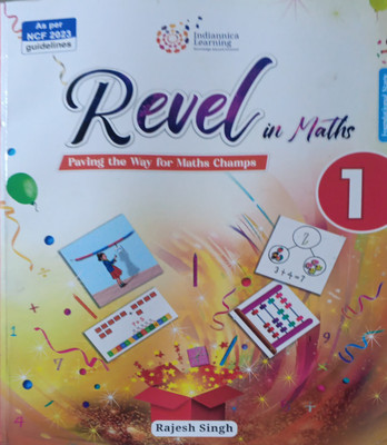 Revel In Maths Class 1(Pepper back, Rajesh Singh)