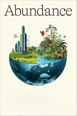 Abundance: How We Build A Better Future(Hardcover, Derek Thompson, Ezra Klein)