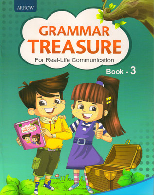 Arrow Grammar Treasure Book - 3 
for Real - Life Communication(Paperback, PADMINI SAMEERAN)