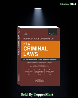 MCQ’s MULTIPLE CHOICE QUESTIONS ON NEW CRIMINAL LAWS (For Judicial Services And All Law Competitive Examinations) By Pragya Kiran Latest 2024 Edition(Paperback, PRAGYA KIRAN)