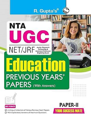 NTA-UGC-NET/JRF: EDUCATION (PAPER-II) Previous Years' Papers (With Answers) Paperback – 23 November 2024(Paperback, RPH Editorial Board)