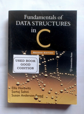 Fundamentals Of Data Structures In C (Old Used Book)(Paperback, Ellis Horowitz, Sartaj Sahni, Susan Anderson-Freed)