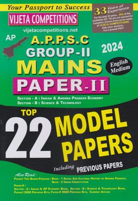 A.P.P.S.C Group-II Mains Paper-II (Section-A. Indian & Andhra Pradesh Economy. Section-B. Science & Technology)Top-22 Model Papers-2024 (English Medium)(Paperback, Vijeta Competition Editorial Board) A.P.P.S.C Group-II Mains Paper-II (Section-A. Indian & Andhra Pradesh Economy. Section-B. Science & Technology)Top-22 Model Papers-2024 (English Medium)(Paperback, Vijeta Competition Editorial Board)