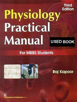 Physiology Practical Manual {Used Book}(Paperback, Raj Kapoor)
