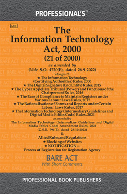 Information Technology Act, 2000 As Amended By Jan Vishwas (Amendment Of Provisions) Act, 2023 Alongwith Rules & Digital Personal Data Protection Act, 2023(Paperback, Professional)