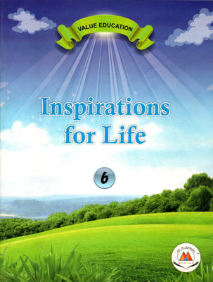 Inspirations For Life Value Education Class - 6(Paperback, Sr. CHRISTINA CJ)