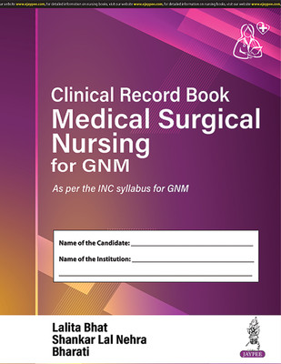 Clinical Record Book For Medical Surgical Nursing For GNM(Paperback, LALITA BHAT)