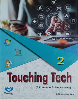 Touching Tech A Computer Science Series Class 2(Peper back, Siddharth Bhardwaj)
