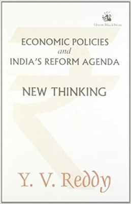 Economic Policies And Indias Reform Agenda(Hardcover, Reddy Y. V.)