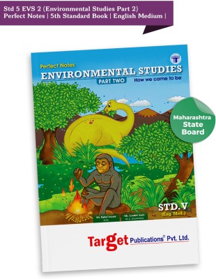 Std 5 EVS 2 | Perfect Notes | English Medium | Environmental Studies | Std 5th Standard Book | Maharashtra State Board | Includes Textual Q & A, MCQs, Activity Based Qs, Topic Tests(Paperback, Target Publications)