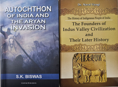 Autochthon Of India And The Aryan Invasion+the Founders Of Indus Valley Civilization And Their Later History (Combo Of 2 Books)(Paperback, S.K. BISWAS, DR. NAVAL VIYOGI) Autochthon Of India And The Aryan Invasion+the Founders Of Indus Valley Civilization And Their Later History (Combo Of 2 Books)(Paperback, S.K. BISWAS, DR. NAVAL VIYOGI)