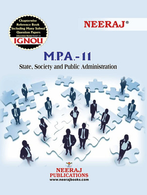 MPA-11 State, Society And Public Administration(Paperback, Neeraj Expert Team)