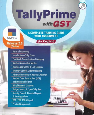 Tally Prime GST In English ( A Complete Training Guide With Assignment )(Paperback, T balaji)