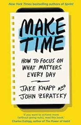 Make Time(Paperback, Jake knapp)