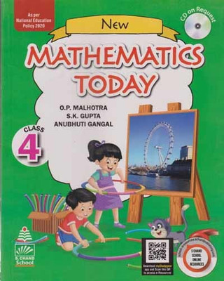Mathematics Today For Class - 4,(Paperback, O. P. MALHOTRA, S. K. GUPTA, ANUBHUTI GANGAL)