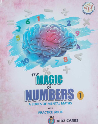 The Magic Of Numbers Class 1 ( A Series Of Mental Maths With Practice Book(Paperback, Animesh Kumar De)