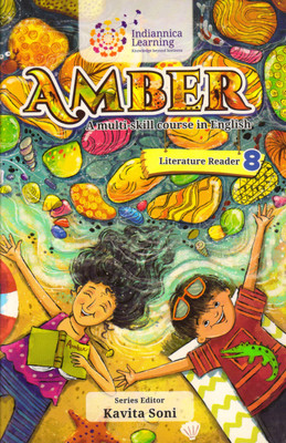 Indiannica Learning Amber English Literature Reader - 8(Paperback, KAVITA SONI)