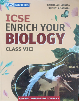 ICSE Enrich Your Biology Class 8(Pepper back, Sarita Aggarwal)