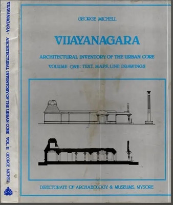 Vijayanagara (Architectural Inventory Of The Urban Core) Set Of 2 Volumes | English | George Michell(Hardcover, George Michell)