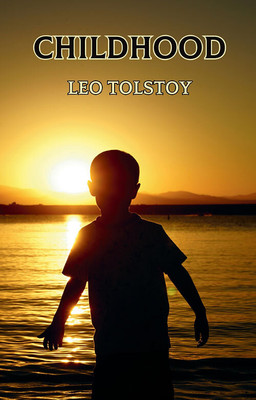 Childhood(Paperback, Leo Tolstoy)