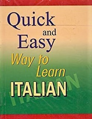 Quick And Easy Way To Learn Italian(Paperback, Others, NA)