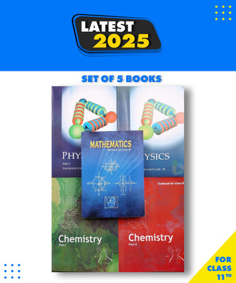 NCERT Class 11th (PCM) Set Of 5 Books Physics Part 1 & 2 Chemistry Part 1 & 2 And Mathematics NCERT Paperback In English MEDUIM(Paperback, NCERT)