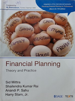 FINANCIAL PLANNING Theory And Practice (Old Book)(Paperback, Sid Mittra, Shailendra Kumar Rai, Anandi P. Sahu)