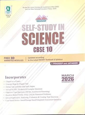 Evergreen Self-Study In Science, CBSE Class 10, March 2026 Exam, Free 3D Animated Modules, NCERT Based(Paperback, Pradeep Singh)