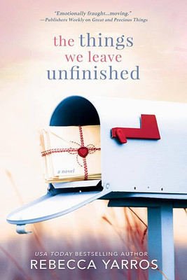 The Things We Leave Unfinished(Paperback, Rebecca Yarros)