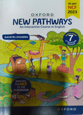New Pathways Literature Reader Class 7(Paperback, Gayatri khanna)