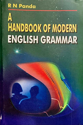 A HANDBOOK OF MODERN ENGLISH GRAMMAR By RN Panda With Both ODIA & ENGLISH Language(Paperback, R N PANDA)