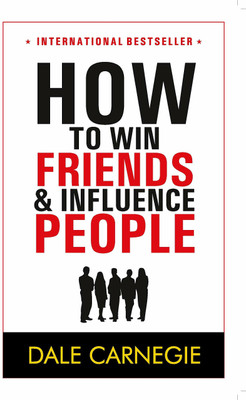 How To Win Friends And Influence People . Book(Paperback, Dale Carnegie)