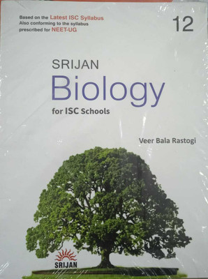 Srijan ISC Biology For Class-12 By Veer Bala Rastogi As Per The Latest ISC Syllabus For (2023-2024) Examination(Paperback, Veer Bala Rastogi)