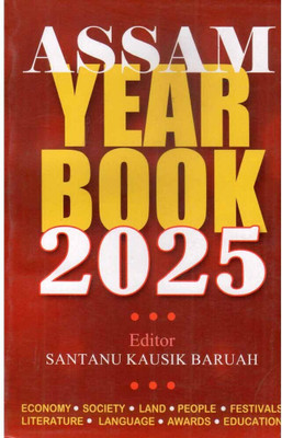 Assam Year Book 2023 | English Medium| Just Launched | Santanu Koushik Baruah | Jyoti Prakashan | 2023 | Prepared For All Competitive Exams Like UPSC, APSC And Other State Level Recruitment Examinations(Paperback, Santanu Kausik Baruah) Assam Year Book 2023 | English Medium| Just Launched | Santanu Koushik Baruah | Jyoti Prakashan | 2023 | Prepared For All Competitive Exams Like UPSC, APSC And Other State Level Recruitment Examinations(Paperback, Santanu Kausik Baruah)