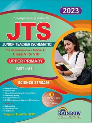Junior Teacher Schematic (JTS) For Class VI-VIII Upper Primary Part-I & II Science Stream(Paperback, Rainbow Editorial Board)