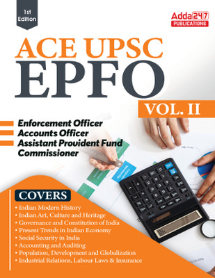 UPSC EPFO EO / AO / APFC (Enforcement / Accounts Officers & Assistant Provident Fund Commissioner) Exam Guide Vol 2 (English Printed Edition) By Adda247(Paperback, Adda247 Publications)