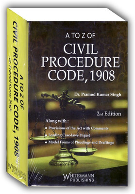 A To Z Of Civil Procedure Code, 1908 Edition 2023(Hardcover, DR. PRAMOD KUMAR SINGH)