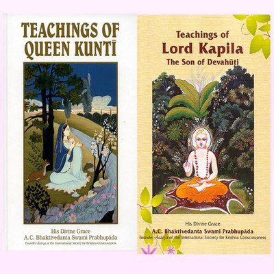 Teachings Of Queen Kunti And Teachings Of Lord Kapila(Softbound, His Divine Grace A.C. Bhaktivedanta Swami Prabhupada)
