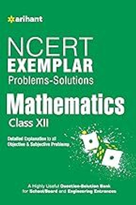 NCERT Exemplar Problems-Solutions MATHEMATICS Class 12th(Paperback, EXP.)