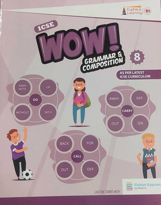 ICSE WOW Grammar And Composition Class 8(Paperback, Eupheus Learning)