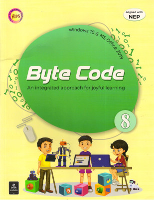 Kips, Byte Code For Class - 8 (Windows 10 & MS Office 2019)(Paperback, IT EDUCATION)