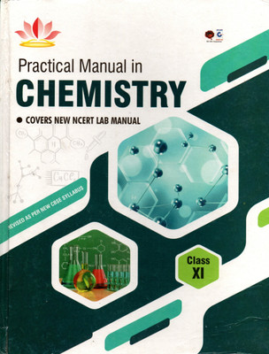 Practical Manual In Chemistry(Covers New Ncert Lab Manual) Class - 11(Hardcover, DINESH K JAIN)
